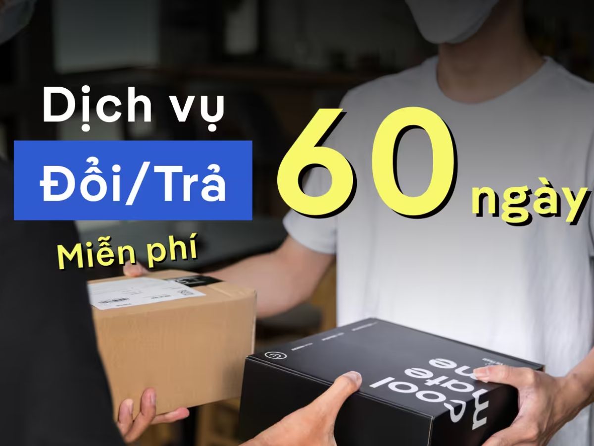 Chính sách đổi trả hàng 60 ngày của Coolmate